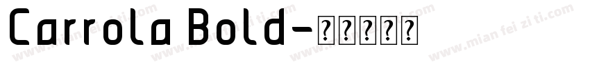 Carrola Bold字体转换